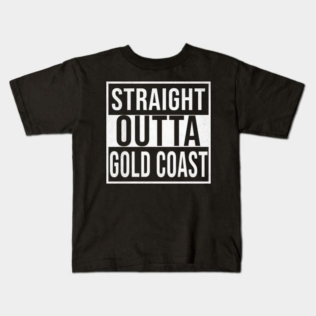 Straight Outta Gold Coast - Gift for Australian From Gold Coast in Queensland Australia Kids T-Shirt by Country Flags